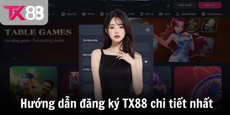 Hướng dẫn đăng ký TX88 chi tiết nhất