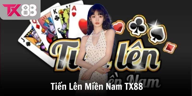tien len mien nam